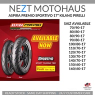 ASPIRA PREMIO SPORTIVO 17" KILANG PIRELLI TAYAR TYRE Y15 Y16 R25 LC135 NS200 RS200 DUKE