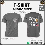 [Custom] Grey Microfiber T-Shirt Printing | Cetak Baju 180gsm Round Neck Short Sleeve Unisex Warna K