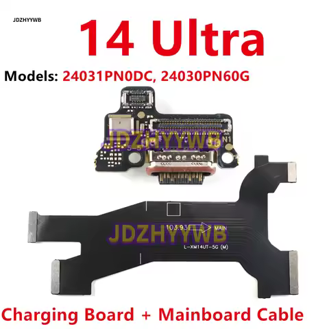 Mainboard Flex For Xiaomi 14 Ultra 14Ultra Main Board Motherboard Connector Flex Cable Charger Board