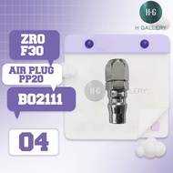 ZRO - F 30 SPARE PART/ ZRO F-30 [AIR PLUG PP-20] *S