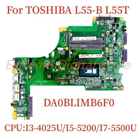 DA0BLIMB6F0 For TOSHIBA L55-B L55T laptop motherboard with I3-4005U I3-4025U I5-5200U I7-5500U CPU 1