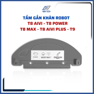 Phụ kiện tấm gắn khăn lau giẻ lau cho robot hút bụi Debot T8 Aivi T8 Power T8 Max T8 Aivi Plus N8 Pr