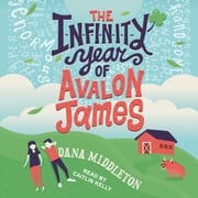 The Infinity Year of Avalon James Dana Middleton