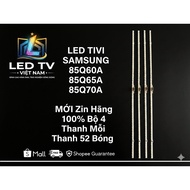 LED TV SAMSUNG 85Q60A / 85Q65A / 85Q70A 100% Brand New Set of 4 Bars Each Bar 52 Bulbs