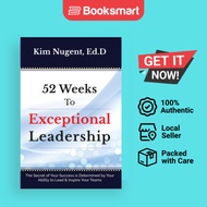52 Weeks To Exceptional Leadership - Paperback - English - 9781627471749