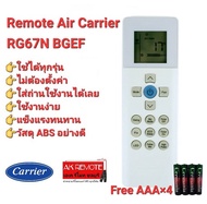 Free AAA×4 รีโมทแอร์ Carrier รุ่น RG67N BGEF ปุ่มตรงทรงเหมือน ใช้งานได้ทุกฟังชั่น