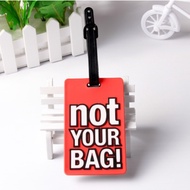 “NOT YOUR BAG!" Letter Design Luggage Tag, Suitcase Tag, School Bag Name Tag, Travel Bag Tag