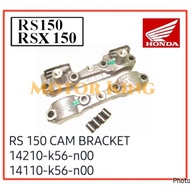 Cam Bracket (1 Set) Honda RS150 / RSX150 Original HONDA RS 150 RS150R / RSX 150 Braket Camshaft