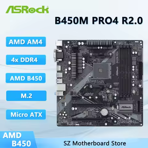 ASROCK B450M Pro4 R2.0 AMD B450 AM4 Motherboard For AMD Ryzen 7/5/3 5800X3D 5600X 3100 CPU 4×DDR4 HD
