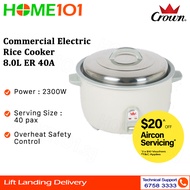 (PRE-ORDER) Crown Commercial Electric Rice Cooker 8.0L ER 40A