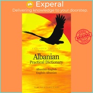 Albanian-English /English-Albanian Practical Dictionary by Ilo Stefanllari (US edition, paperback)