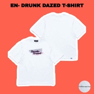 EN- DRUNK DAZED T-SHIRT