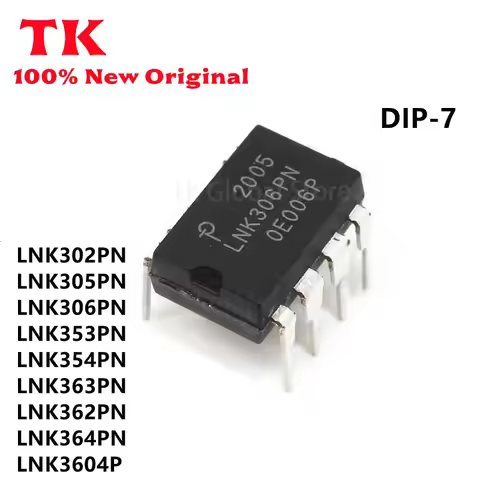 TK 10/PCS New LNK302PN LNK305PN LNK306PN LNK353PN LNK362PN LNK363PN LNK364PN LNK3604P DIP7 100% Qual