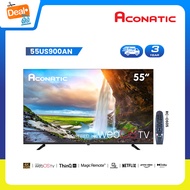 ใหม่ Aconatic ทีวี 55 นิ้ว LED 4K HDR WebOS TV (Wee 2.0) รุ่น 55US900AN Smart TV สมาร์ททีวี ระะบบปฏิ