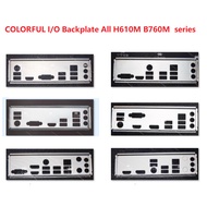 COLORFUL I/O shield Backplate All H610M B760M  series