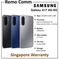 Samsung Galaxy A17 (4G/5G) 8GB+128GB *** Singapore Warranty ***