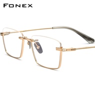 FONEX ไทเทเนียมแว่นตากรอบผู้ชาย2022ใหม่กึ่งไม่มีขอบสแควร์แว่นตาครึ่งกรอบแสงแว่นตา DTX-416