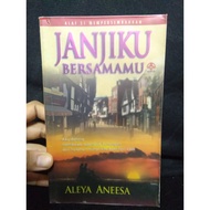 (Secondhand Book) Janjiku Bersamamu by Aleya Aneesa (Alaf 21/Negotiable/Novel cinta terpakai/Buku mu