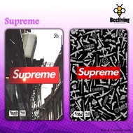 Supreme ( SERIES 1 ) - Touch n Go Card Sticker Cover (Waterproof, High Quality) ,TNG CARD Sticker