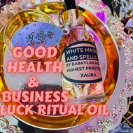 Good Health and Business Luck Oil :ULTIMATE EFFECT