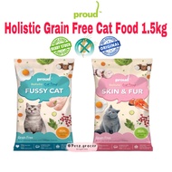 Proud Holistic Grain Free Cat Food 1.5 kg Kitten Adult Cat Food Hair and Skin Makanan Kucing Gemuk Sihat Bulu