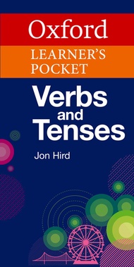 Oxford Learners Pocket Series - Word Skills / Grammar / Phrasal Verbs and Idioms / Verbs and Tenses 