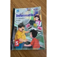 Informatics class 5. Grafindo Publisher