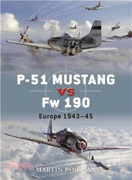 P-51 Mustang Vs Fw 190: Europe 1943-45