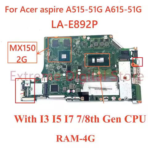 LA-E892P For ACER A515-51G A615-51G Laptop motherboard With I3 I5 I7 7/8th Gen CPU GPU 2G RAM 4G 100