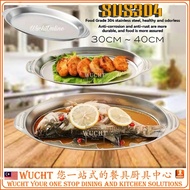 【WUCHT】30 ~ 40cm SUS304 Stainless Steel Steamer Fish Dish Barbecue Steam Plate Kitchen Utensil 鱼盘 腰盘 Pinggan Bujur TOFFI