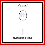 Felet Woven Eighty8 [Unstrung] [Free String & Grip]