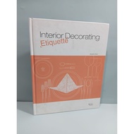 Imported Book (Design) INTERIOR DECORATING ETIQUETTE.