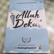 ALLAH ITU DEKAT - THE BINGKISAN HATI