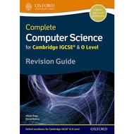 COMPLETE COMPUTER SCIENCE FOR CAMBRIDGE IGCSE AND O LEVEL: REVISION GUIDE - 9780198367253 - OXFORD -