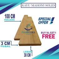 Papan Kayu Mahoni Ukuran Tebal 3cm Lebar 30cm Panjang 10cm - 200cm