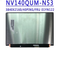 FRU 01YN122 NV140QUM-N53 14.0 icnh 3840X2160 IPS UHD 4K 40pins EDP 500 cd/m² 90%DCI-P3 60HZ LCD Scre