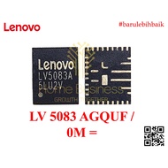 IC Lenovo LV5083AGQUF LV5083A LV5083 LV 5083A 5083 a / 0M=5C OM=5C 0M= OM 0M = Chipset Power Managem