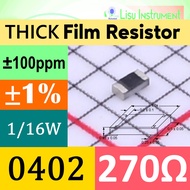 270Ω 0402 1005(mm) ±1% THICK Film SMD Resistor 62.5mW 270R