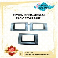 TOYOTA ESTIMA ACR50/55 RADIO COVER PANEL