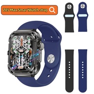 z85 max smart watch strap Silicone strap For z85 max watch strap Sports wristband