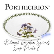 Portmeirion Botanic Garden Seconds Soup Plate 8"