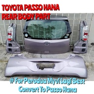 Toyota Passo Hana Rear Bodypart Convert For Perodua Myvi Lagi Best / Body Part Set Belakang