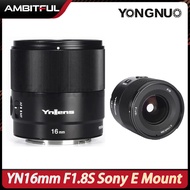 YONGNUO กล้อง YN16mm F1.8S DA DSM Af/mf รูรับแสงกว้างกว้าง16มม. เลนส์สำหรับ Sony อีเมาท์ A7R3 A7RIV 