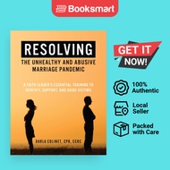 Resolving The Unhealthy And Abusive Marriage Pandemic - Paperback - English - 9798985516524
