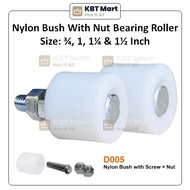 [ 1 UNIT ] Nylon Bush With Nut Bearing Roller Pagar Welding Accessory Bolt &amp; Nut Autogate