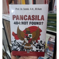Pancasila 404: Not Found? - Suteki Book Original
