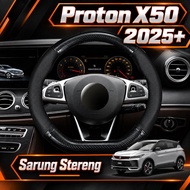 【Proton X50 2025+】Steering Wheel Cover Premium Leather Anti Slip Protection Interior Accessories Cus