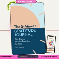 The 5-Minute Gratitude Journal: Give Thanks, Practice Positivity, Find Joy