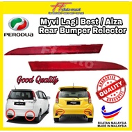 Perodua MYVI FL 2011 SE LAGI BEST / ALZA Rear Bumper Reflector / Bumper Reflector - Good Quality