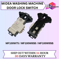 MIDEA MF100W75 / MF100W85B / MF100W95B Front Loading Washing Machine Door Lock Switch